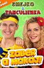 Smejko a Tanculienka - Zaber a makaj!