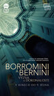 Borromini a Bernini – výzva k dokonalosti