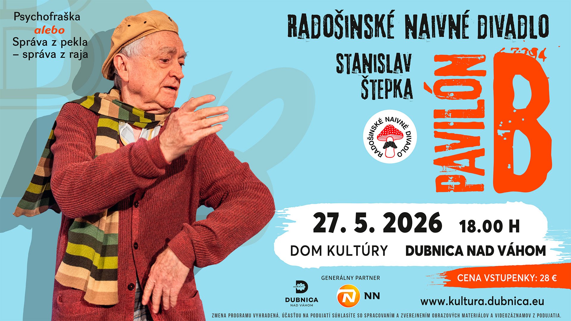 Radošinské naivné divadlo - PAVILÓN B