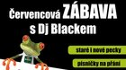 Červencová zábava s Dj Blackem 