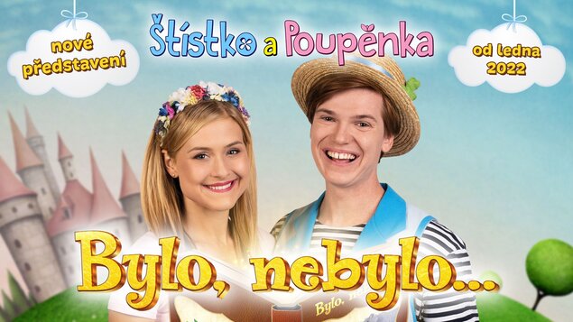 Štístko a Poupěnka - Bylo nebylo