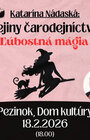 Katarína Nádaská: Ľúbostná mágia