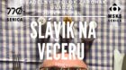Záhorácka deska - Slávik na večeru