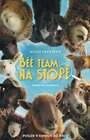 Béé team na stopě