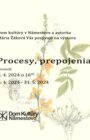 PROCESY, PREPOJENIA