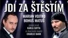 JDI ZA ŠTĚSTÍM - Písně Karla Gotta / M. Vojtko, B. Matuš