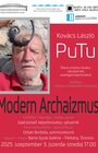 Kovács László - PuTu - Modern Archaizmus
