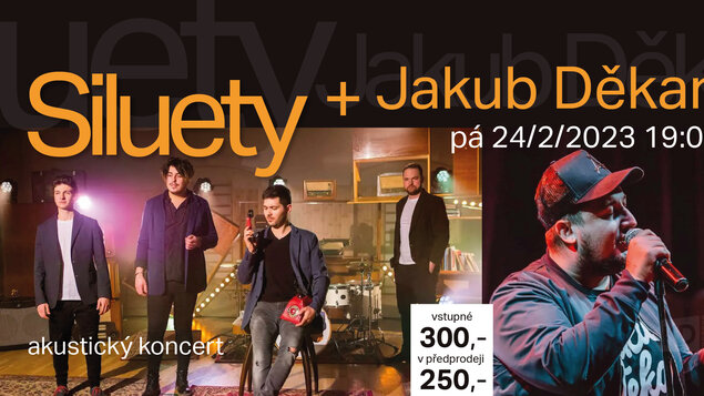 Koncert Siluety + Jakub Děkan