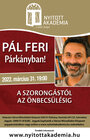 Pál Ferenc - A szorongástól az önbecsülésig - Prednáška v maďarskom jazyku 31.03.2022