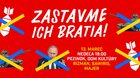 ZASTAVME ICH BRATIA!