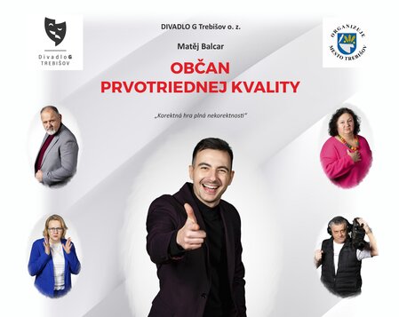 Divadlo G_Občan prvotriednej kvality