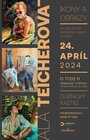 Ikony a obrazy - Ala Teicherová 24.4.2024 - 30.6.2024