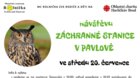 Návštěva záchranné stanice v Pavlově