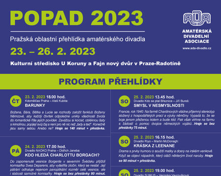 23.2. - 26.2.2023 * POPAD 2023 - Pražská oblastní přehlídka amatérského divadla