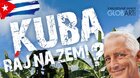 Kuba: ráj na zemi?